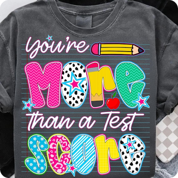Test Day Teacher Shirt PNG: Student Motivation Design (Digital Download)