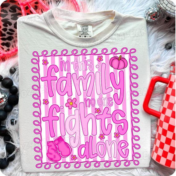 Breast Cancer Awareness Family Support Shirt Design: Digital Download for Custom Printables