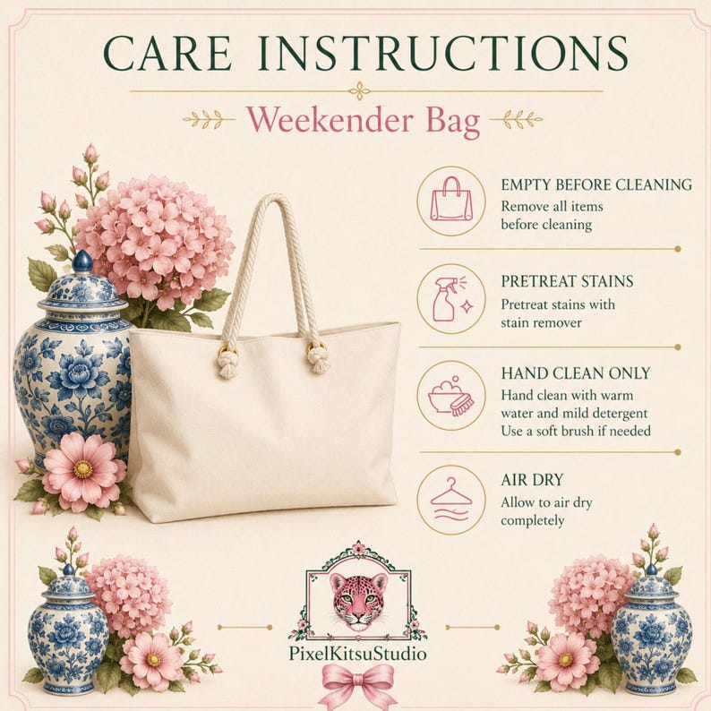May include: A cream-colored weekender bag with rope handles, displayed alongside care instructions. The text reads: CARE INSTRUCTIONS, Weekender Bag, EMPTY BEFORE CLEANING, PRETREAT STAINS, HAND CLEAN ONLY, AIR DRY, and PixelKitsuStudio.