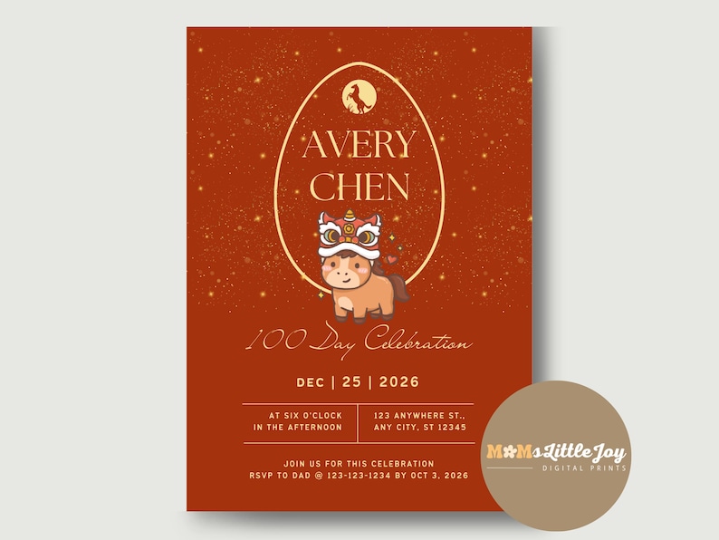 May include: A red invitation card with gold text and a cartoon horse wearing a lion dance costume. The card includes the name "Avery Chen", the date "Dec 25, 2026", and event details. The card is for a "100 Day Celebration".