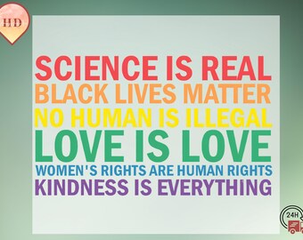 Science is Real DTF Transfer: Women's Rights, BLM, Pride Design