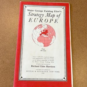 Major George Fielding Eliot’s Strategy Map of Europe 1940 Vintage Map