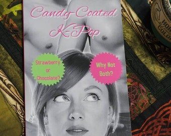 Candy-Coated K-Pop: an MMF Romance AUTOGRAPHED