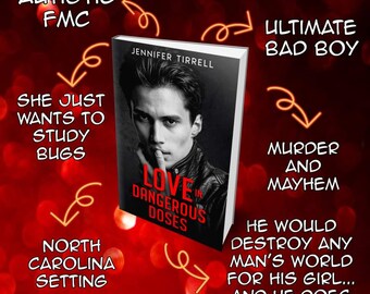 Love in Dangerous Doses, A Dark Romance Novel, AUTOGRAGHED