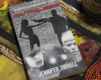 Syndikate Buch Zwei: Rücksichtslos, Ein Thriller aus einer alternativen Zeitlinie, HANDGRAFIERT