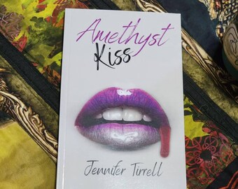 Amethyst Kiss, a Vampire Paranormal Romance Novella, AUTOGRAPHED