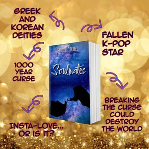 Soulmates, An Urban Fantasy Romance with Greek and Korean Deities, AUTOGRAGHED