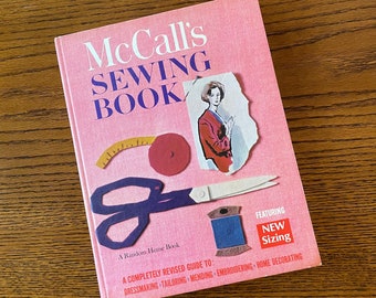 McCall's Sewing Book - 1968 How To Fundamentals for Dressmaking Alterations and Home Decor