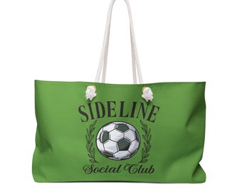 Soccer Sideline Social Club Weekender Bag