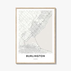 Map of Burlington Canada Print, Burlington Map Gift, Burlington Poster, City Map Artwork for Home & Office,