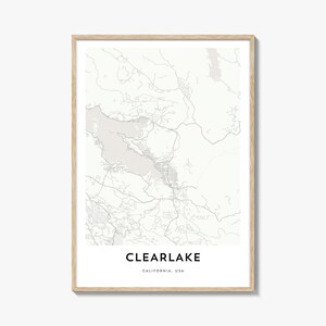 Map of Clearlake Print, Clearlake Map Gift, Clearlake Poster, City Map Artwork for Home & Office, California