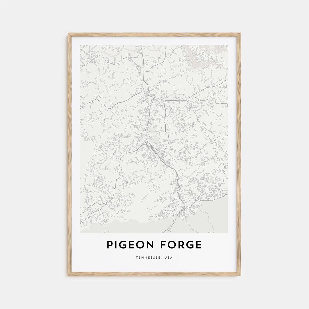 Map of Pigeon Forge Print, Pigeon Forge Map Gift, Pigeon Forge Poster, City Map Artwork for Home ...