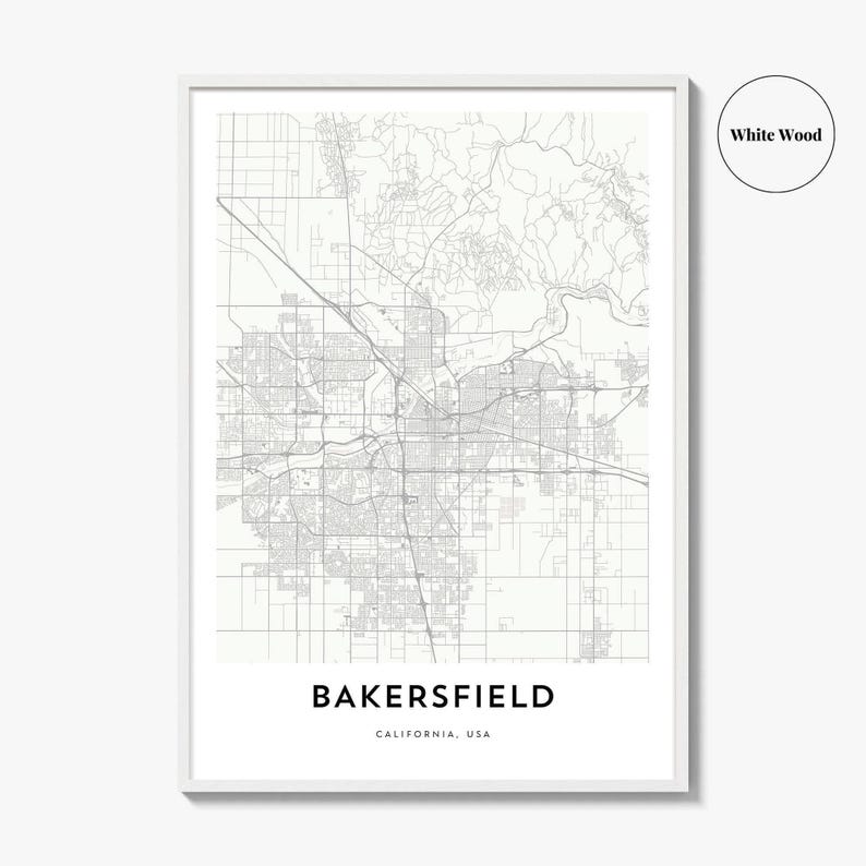 Bakersfield Map Poster Print, Kern County Wall Art, California Decor
