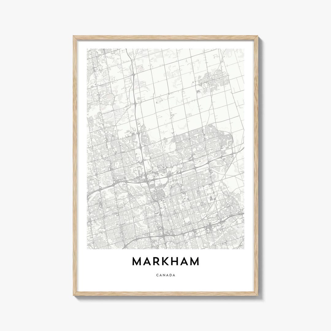 Map of Markham Print, Markham Map Gift, Markham Poster, City Map ...