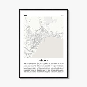 May include: A vertical framed wall art print featuring a light gray map of Malaga, Spain, with thin dark gray lines representing streets and coastlines. The text MAL and SPAIN appear at the top, with the title MÁLAGA and descriptive text below.
