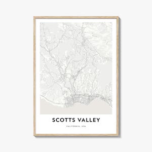 Map of Scotts Valley Print, Scotts Valley Map Gift, Scotts Valley Poster, City Map Artwork for Home & Office, California