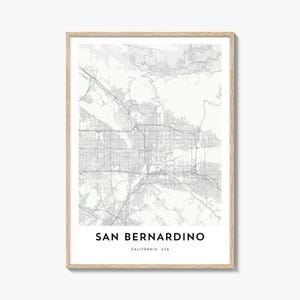 Map of San Bernardino Print, San Bernardino Map Gift, San Bernardino Poster, City Map Artwork for Home & Office, California