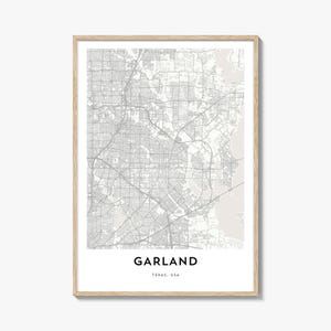 Map of Garland Print, Garland Map Gift, Garland Poster, City Map Artwork for Home & Office, Texas