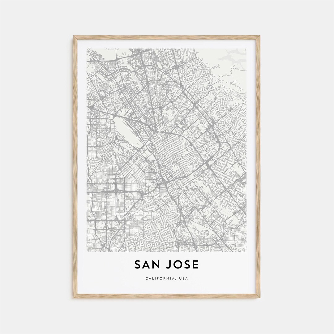 Map of San Jose California Print, San Jose Map Gift, San Jose Poster, City Map Artwork for Home ...