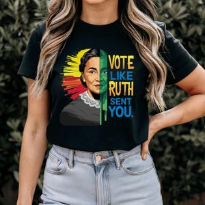 Vote Like Ruth Short Sleeve Tee - Vote Like Ruth Sent You T-Shirt, Activism Shirt, Election Day Outfit