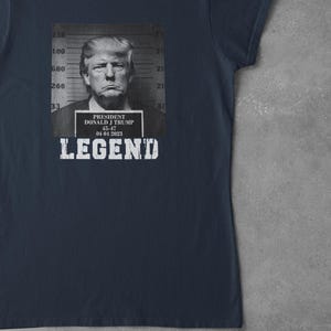 Trump 2024 President Women T-Shirt 45 and 47 American Flag Trump 2024 T-Shirt, Funny Trump T-Shirts, Trump 2024 Mugshot President Legend