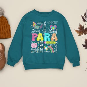 Para Educational,Back To School Sweater, Paraprofessional Sublimation, First Day of School, End of Year Gift,Appreciation Gift Para Crewneck