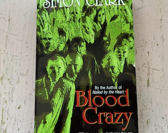 Blood Crazy by Simon Clark - 90s Horror Paperback - Vintage 1990s Survival Horror Thriller Novel