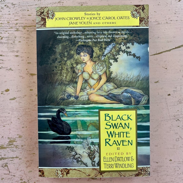 Black Swan, White Raven edited by Ellen Datlow & Terri Windling - 1990s Adult Fairy Tale Collection - 90s Fantasy Paperback Book