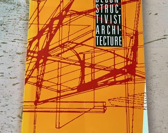 Deconstructivist Architecture by Philip Johnson & Mark Wigley - 80s Paperback Art Book