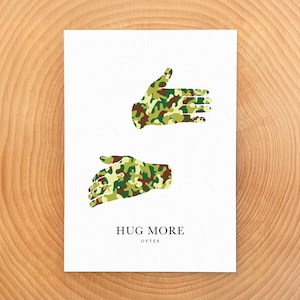 Hug More Camo (carte artistique couleur 5 x 7 pouces, une seule)