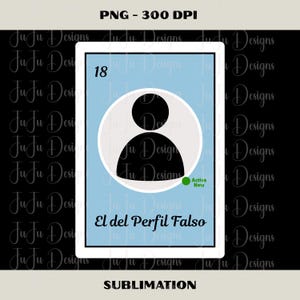 El del Perfil Falso, Lottery Cards Sublimation Clipart, Mexican Lottery Cards, Fun Mexican Clipart, Instant Download, Loteria Mexicana PNG.