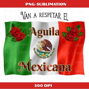Soy Mexicano PNG, Mexico PNG, Bandera Mexicana, Mexico Clipart, Aguila Mexicana, Mexican Sublimation Png, 5 de Mayo PNG, Patria Mexicana png