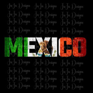 Mexico Png, Mexico Digital png file, Soy Mexicano png, Mexico Flag png, Bandera Mexicana Png, Mexico Sublimmation Clipart, Mexico dtf.