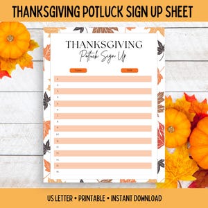 May include: Printable Thanksgiving potluck sign up sheet with a white background and a fall leaf pattern border. The sheet has a title that says "Thanksgiving Potluck Sign Up" and columns for "Name" and "Dish".