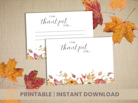 I Am Thankful For Cards, Gratitude Cards, Printable PDF, Thanksgiving, Friendsgiving, Thanksgiving Table, Thanksgiving Activity