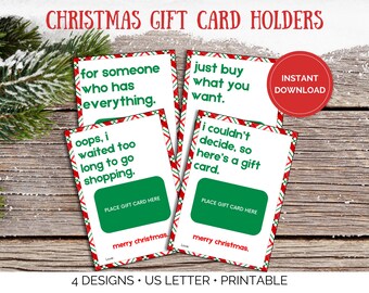 Könnte beinhalten: Vier druckbare Weihnachtsgeschenkkartenhalter mit roten, weißen und grünen Designs. Jeder Halter hat einen lustigen Spruch und einen Platz zum Einlegen einer Geschenkkarte. Die Sprüche lauten: "für jemanden, der alles hat", "oops, ich habe zu lange gewartet, um einkaufen zu gehen", "kauf einfach, was du willst", und "ich konnte mich nicht entscheiden, also hier ist eine Geschenkkarte".