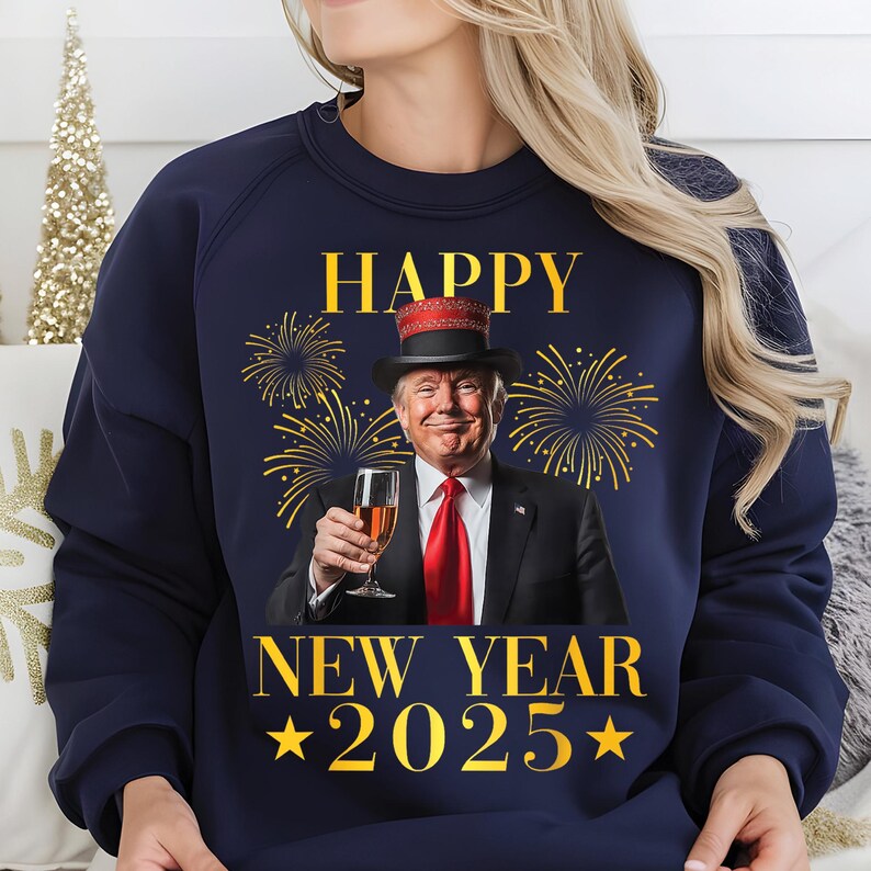 Trump 2025 Png Happy New Year 2025 PNG Design Funny Political Digital