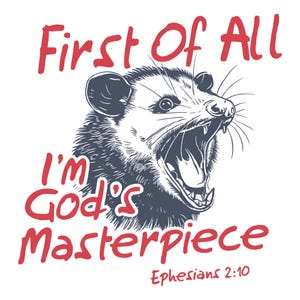 Christian Possum T-shirt Design PNG | &quot;I’m God’s Masterpiece&quot; Ephesians 2:10 | Instant Download for Custom T-shirts, Mugs & Gifts