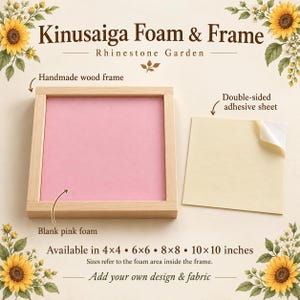 Op de afbeelding: Een Kinusaiga Foam & Frame set met een vierkant handgemaakt houten frame met leeg roze schuim, een dubbelzijdig zelfklevend vel en tekst die maten van 4x4, 6x6, 8x8 en 10x10 inch voor het schuimoppervlak aangeeft.