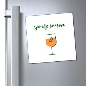 Spritz Season Magnet | Gift for Cocktail Lover | Aperol Spritz Art | Bachelorette Party Favor | Cute Spritz Magnet | Bar Cart Home Decor