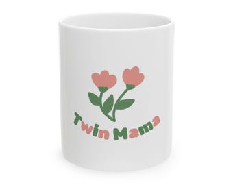 Twin Mama Floral Mug | Twin Mama Mug | Twin Mom Mug | Twin Mom Baby Shower Gift | Twin Mom Gift | Mom of Twins Mug | Twin Pregnancy | Twins