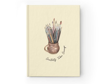 Creativity Takes Courage Journal | Blank Notebook for Artists | Gift for Writers | Sketchbook for Students, Inspirational Journal | Art Book
