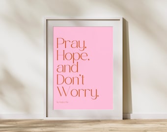 Pray, Hope, and Don't Worry St. Padre Pio Print | Saint Padre Pio Art | Pray, Hope, and Don't Worry Print | Minimalist Catholic Print | Hope