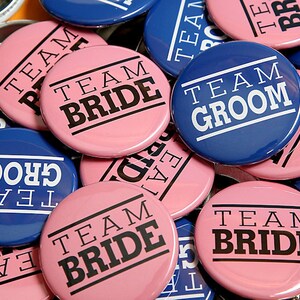 Team Bride Team Groom Pink Blue - 50 Pack - Buttons Pinbacks 1 1/2 inch
