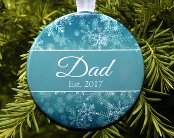 Dad Est. Ornament  - First Christmas As A Dad - Blue Teal Snowflakes - C238 Daddy New Dad