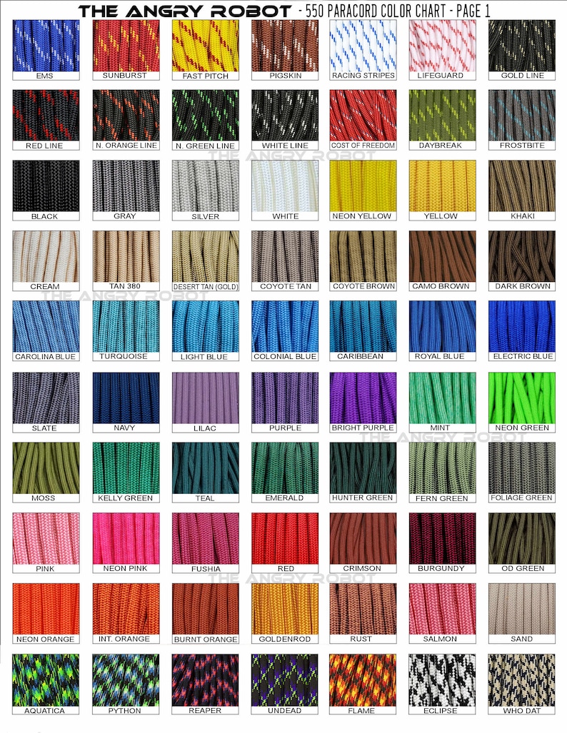 May include: A color chart of 550 paracord colors, organized in rows and columns. The chart includes a variety of colors, including red, blue, green, yellow, orange, brown, purple, pink, and black. The chart is labeled "The Angry Robot - 550 Paracord Color Chart - Page 1".
