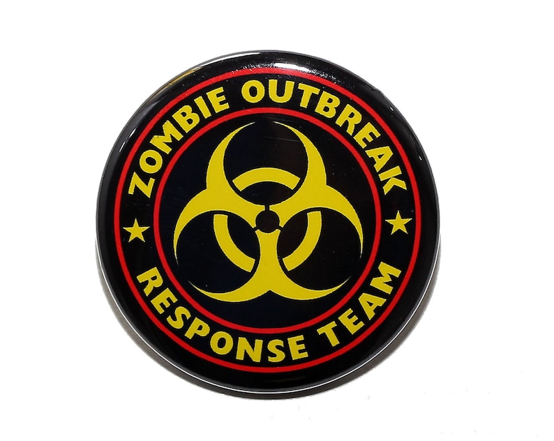 Zombie Outbreak Response Team Pinback Button Badge 1 1/2 inch 1.5 Magnet Keychain or Flatback image 1