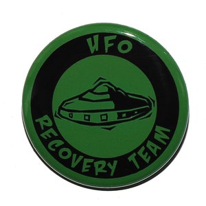 UFO Recovery Team - Pinback Button Badge 1 1/2 inch 1.5 - Flatback Magnet or Keychain