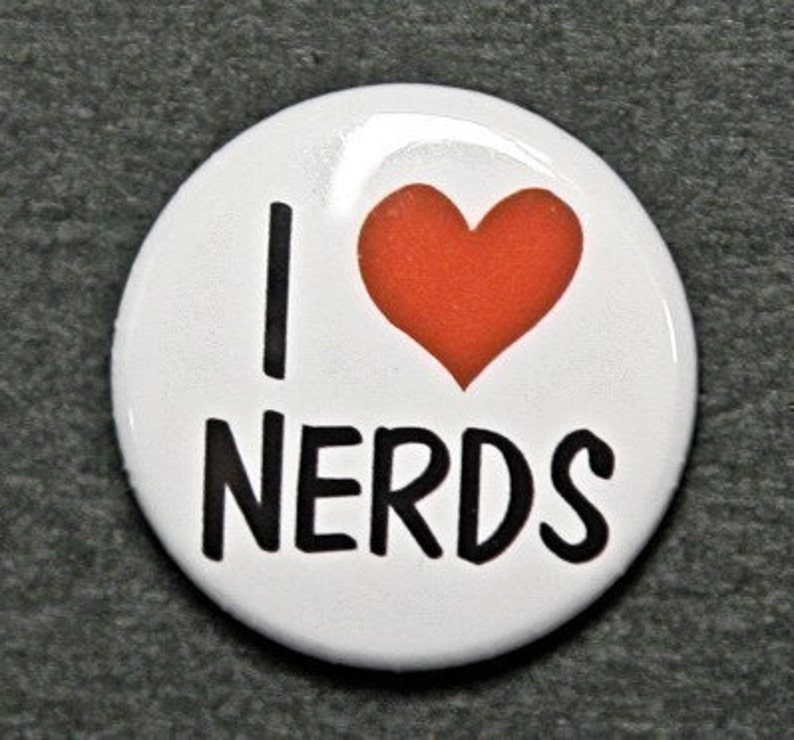 I Love Nerds - Pinback Button Badge Flatback or Magnet 1 inch bild 1