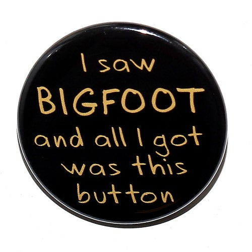Big Foot 2 Badge 25mm Button Pin Personnages 